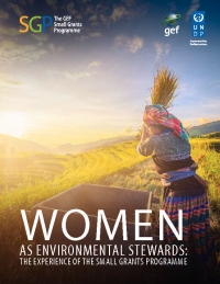 Women as Environmental Stewards: The Experience of the Small Grants Programme