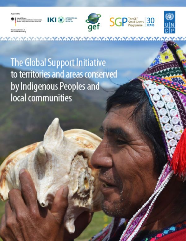 The Global Support Initiative to territories and areas conserved by Indigenous Peoples and local communities